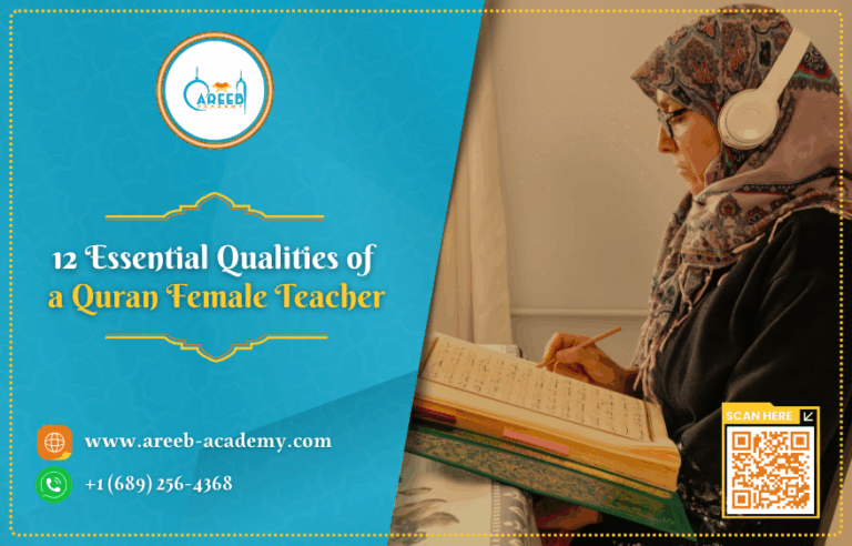 Quran Female Teacher – 12 essential qualities for effective Quran teaching online