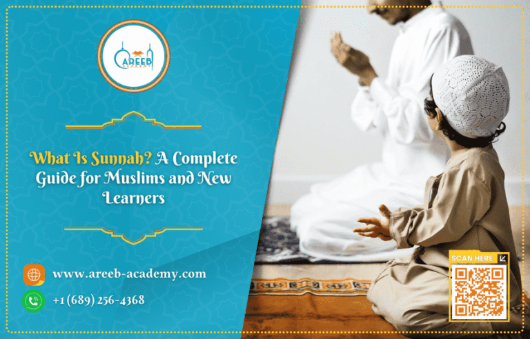 What is Sunnah? A complete Guide for Muslims and new learners