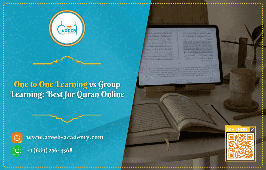 One to one Learning vs Group Learning: Best for Quran Online