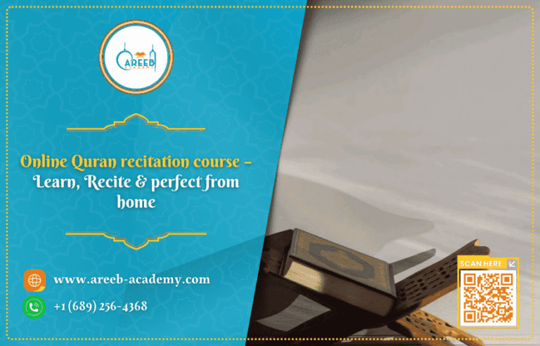 Online Quran recitation course – Learn, Recite & perfect from home