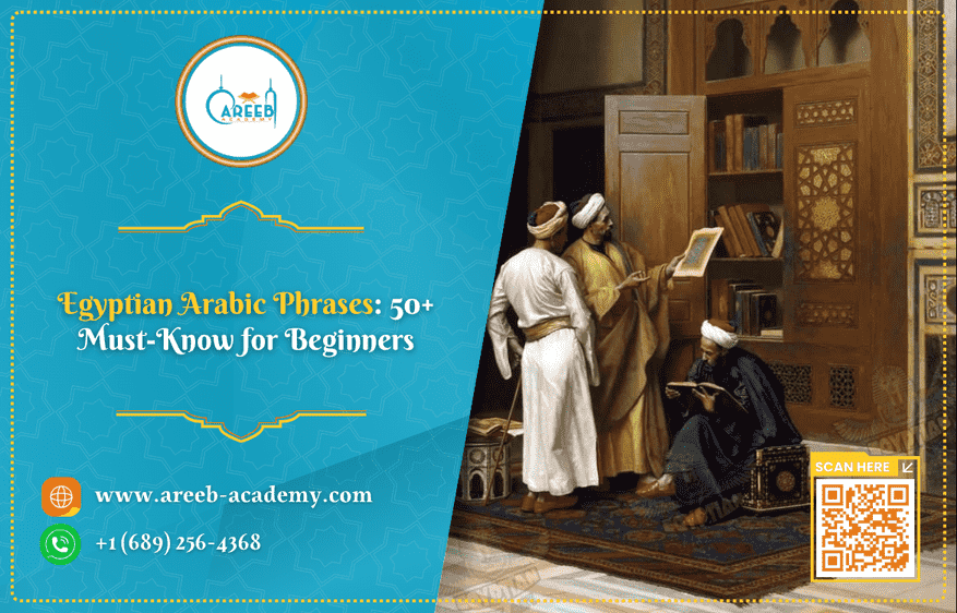Egyptian Arabic Phrases: 50+ Must-Known for Beginners