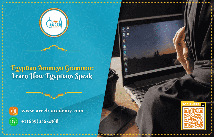 Egyptian Ammeya Grammar: Learn How Egyptians Speak