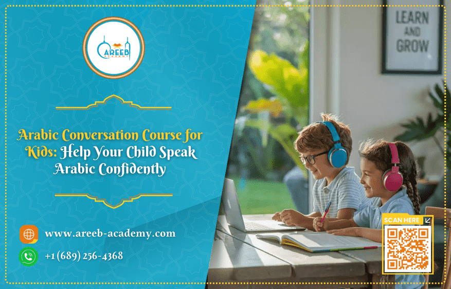 Arabic Conversation Course for Kids: Help Your Child Speak Arabic Confidently