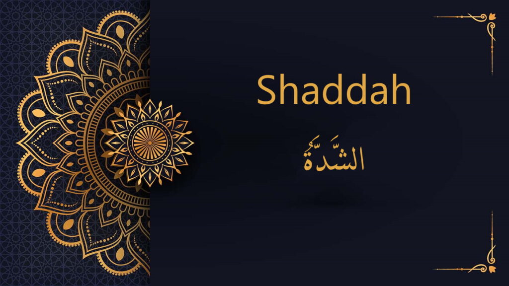 How to learn Shaddah for beginners