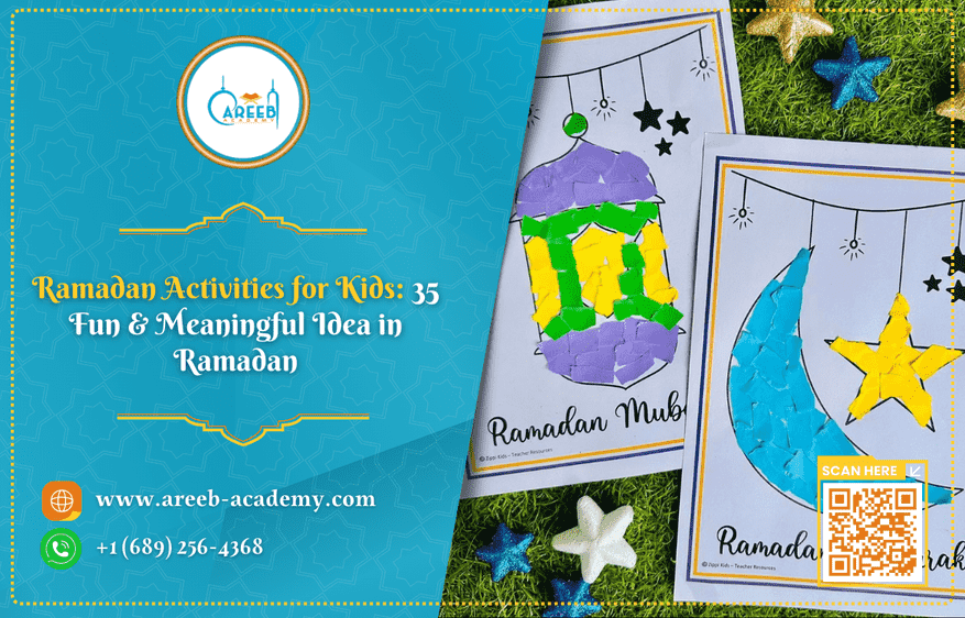 Ramadan Activities for Kids: 35 Fun & Meaningful Idea in Ramadan