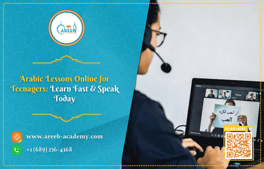 Arabic Lessons Online for Teenagers: Learn Fast & Speak Today