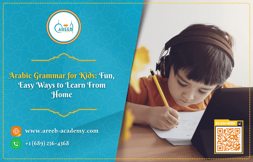 Arabic Grammar for Kids: Fun, Easy Ways to Learn From Home