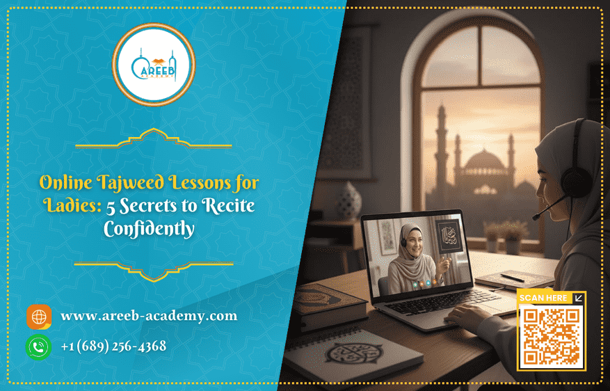 Online Tajweed Lessons for Ladies: 5 Secrets to Recite Confidently