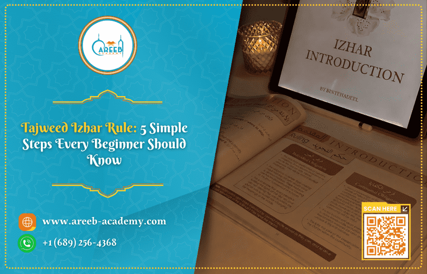 Tajweed Izhar Rule: 5 Simple Steps Every Beginner Should Know