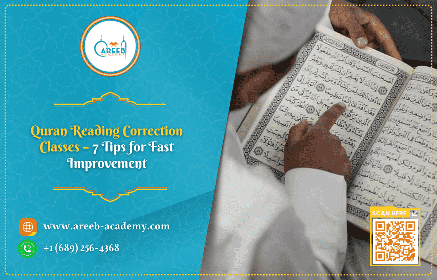 Quran Reading Correction Classes – 7 Tips for Fast Improvement