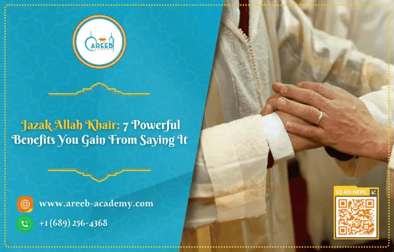 Jazak Allah Khair: 7 Powerful Benefits You Gain From Saying It
