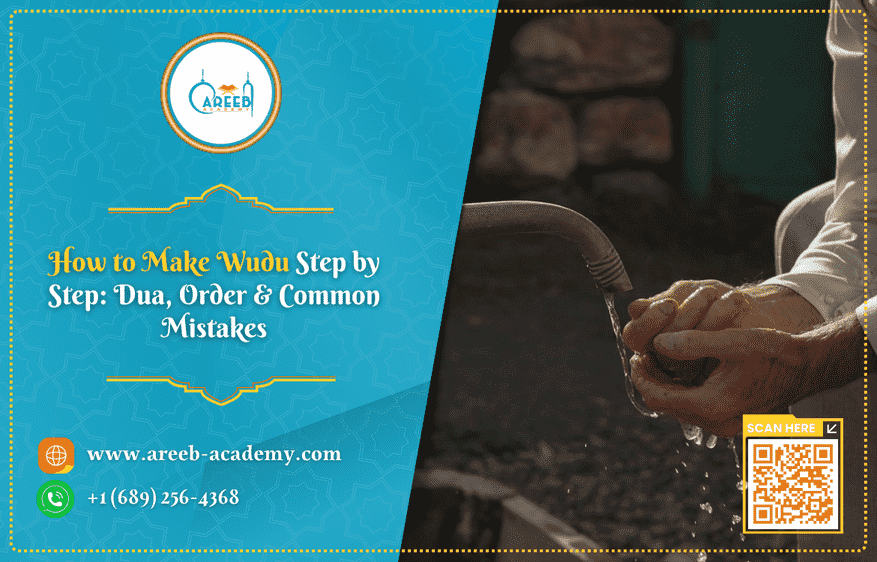 How to Make Wudu Step by Step: Dua, Order & Common Mistakes
