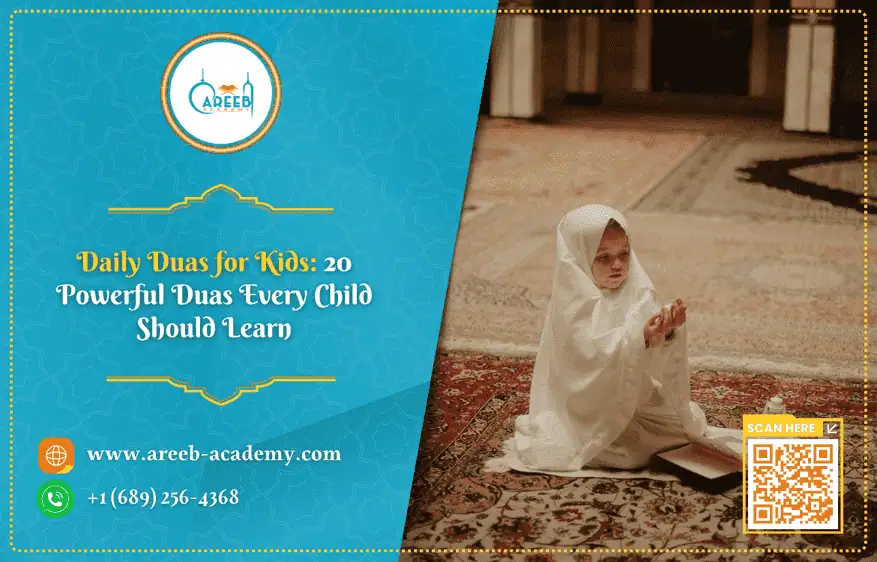 Daily Duas for Kids: 20 Powerful Duas Every Child Should Learn