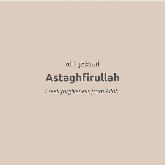 Literal Meaning of Astaghfirullah