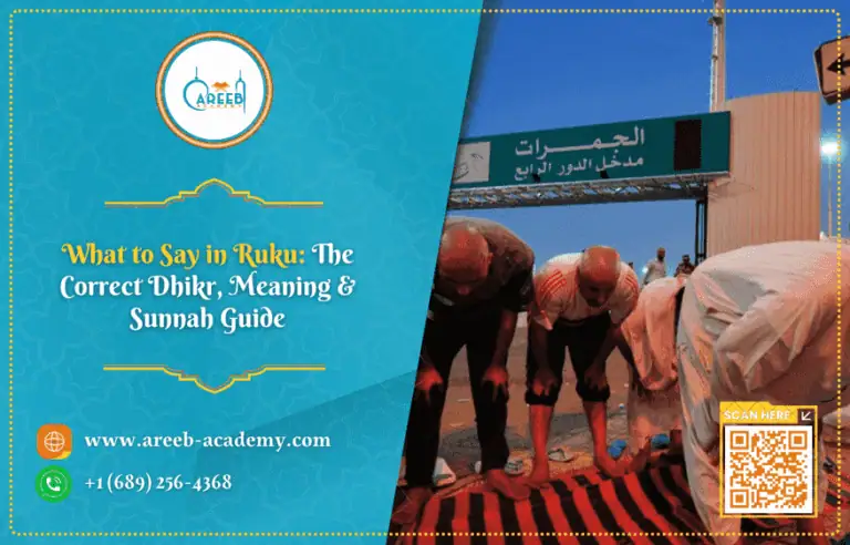 What to Say in Ruku: The Correct Dhikr, Meaning & Sunnah Guide