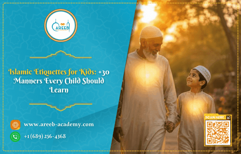 Islamic Etiquettes for Kids: +30 Manners Every Child Should Learn
