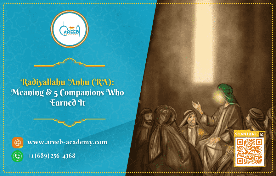 Radiyallahu 'Anhu (RA): Meaning & 5 Companions Who Earned It