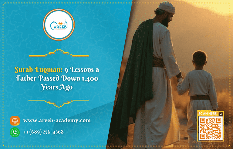 Surah Luqman: 9 Lessons a Father Passed Down 1,400 Years Ago