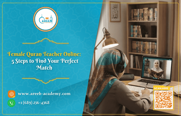 Female Quran Teacher Online: 5 Steps to Find Your Perfect Match